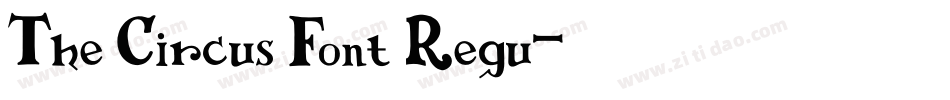 The Circus Font Regu字体转换